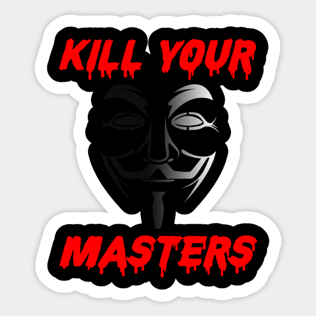 kill your masters Gift for friend Sticker by TrendingProduct